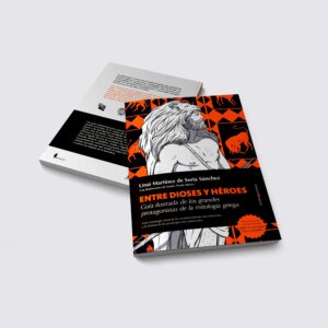 Libro Entre dioses y héroes.